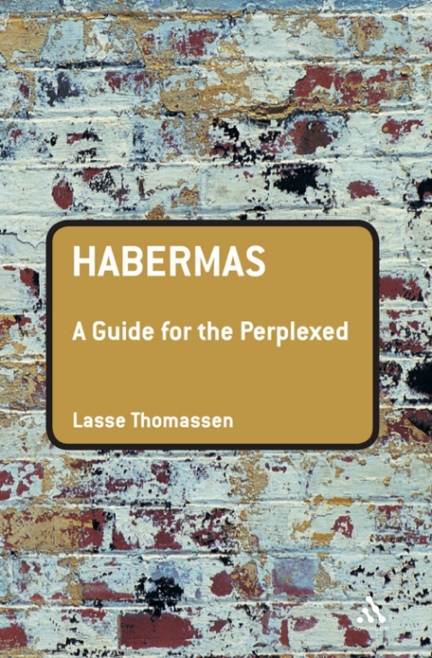 Habermas: A Guide for the Perplexed